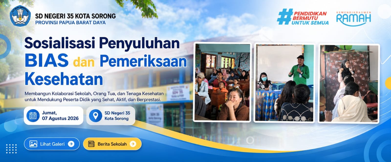 Sosialisasi BIAS SDN 35 Kota Sorong bersama Puskesmas